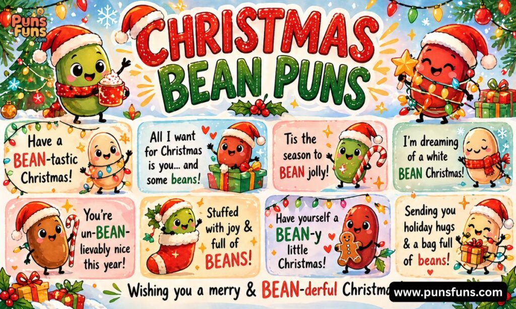 Christmas Bean Puns