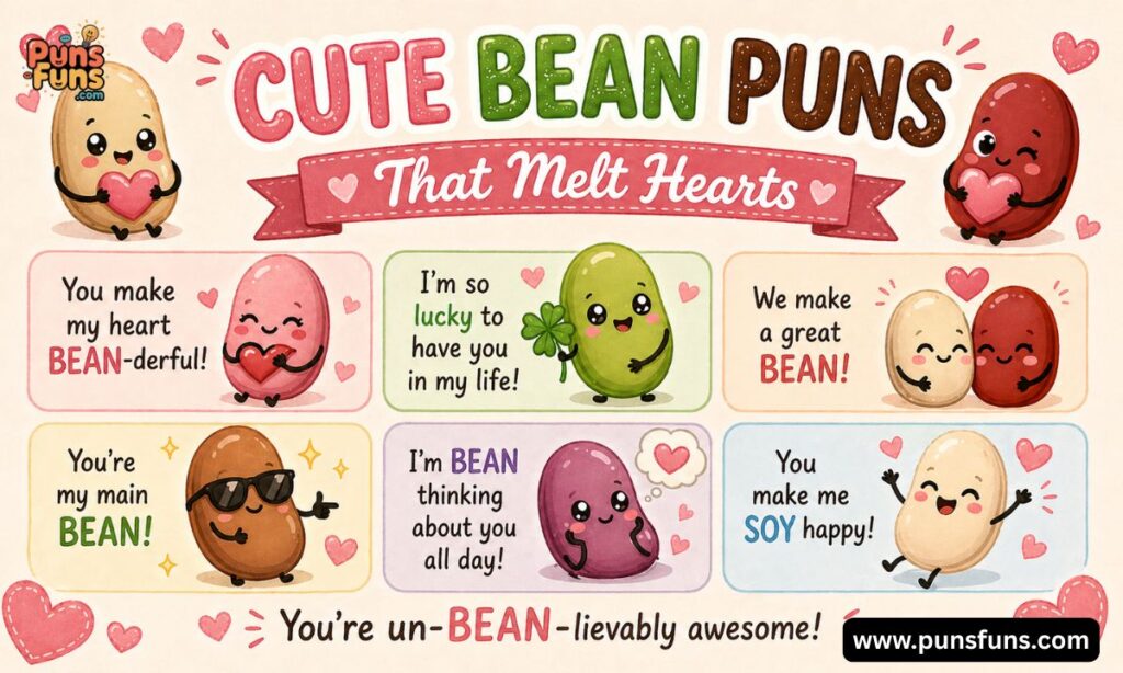 Cute Bean Puns That Melt Hearts