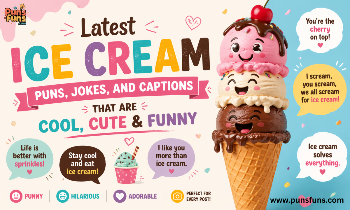 Latest Ice Cream Puns, Jokes, and Captions That Are Cool, Cute & Funny