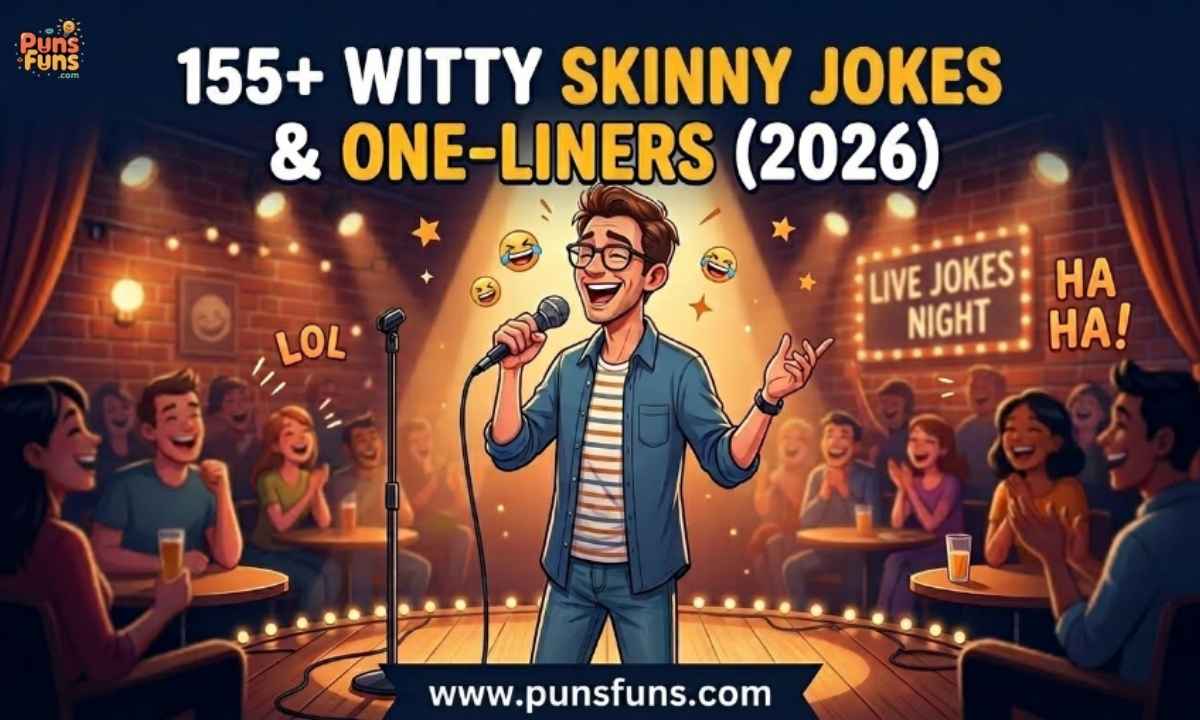 155+ Witty Skinny Jokes One-Liners (2026)