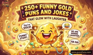 250+ Funny Gold Puns and Jokes That Glow with Laughter
