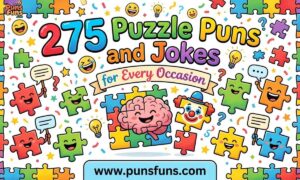 275 Puzzle Puns and Jokes for Every Occasion
