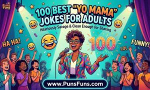 100 Best Yo Mama Jokes for Adults (Clean & Savage)