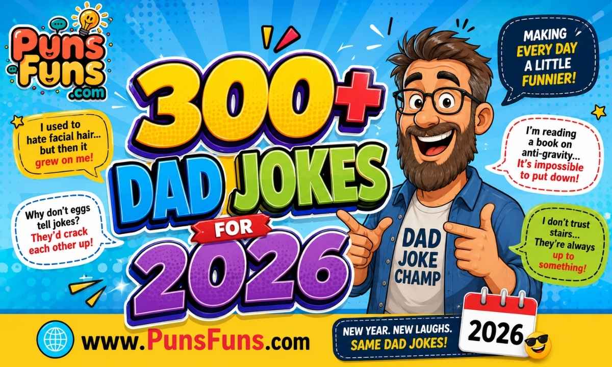 300+ Dad Jokes for 2026