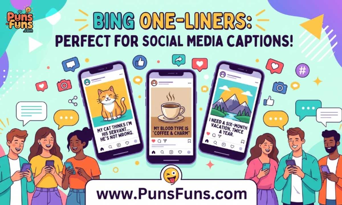 Bing One-Liners Perfect for Social Media Captions