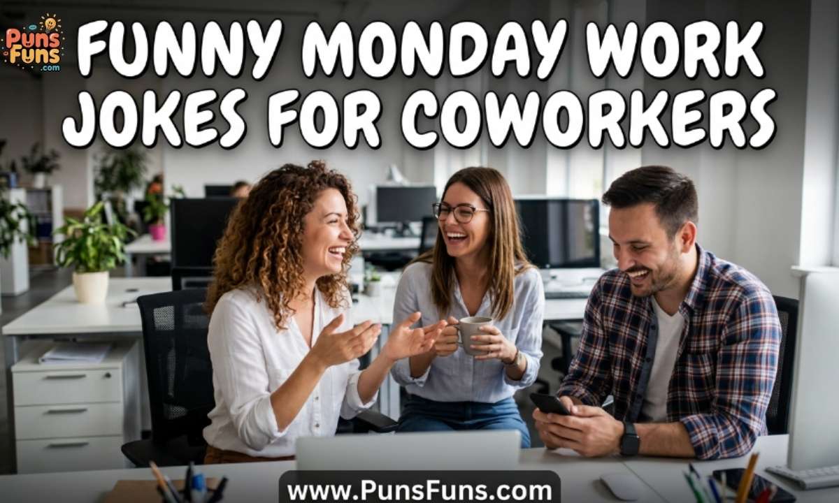 Funny Monday Work Jokes for Coworkers