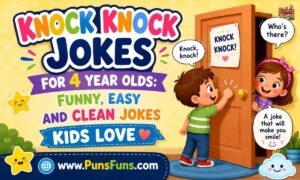 Knock Knock Jokes for 4 Year Olds Funny, Easy and Clean Jokes Kids Love