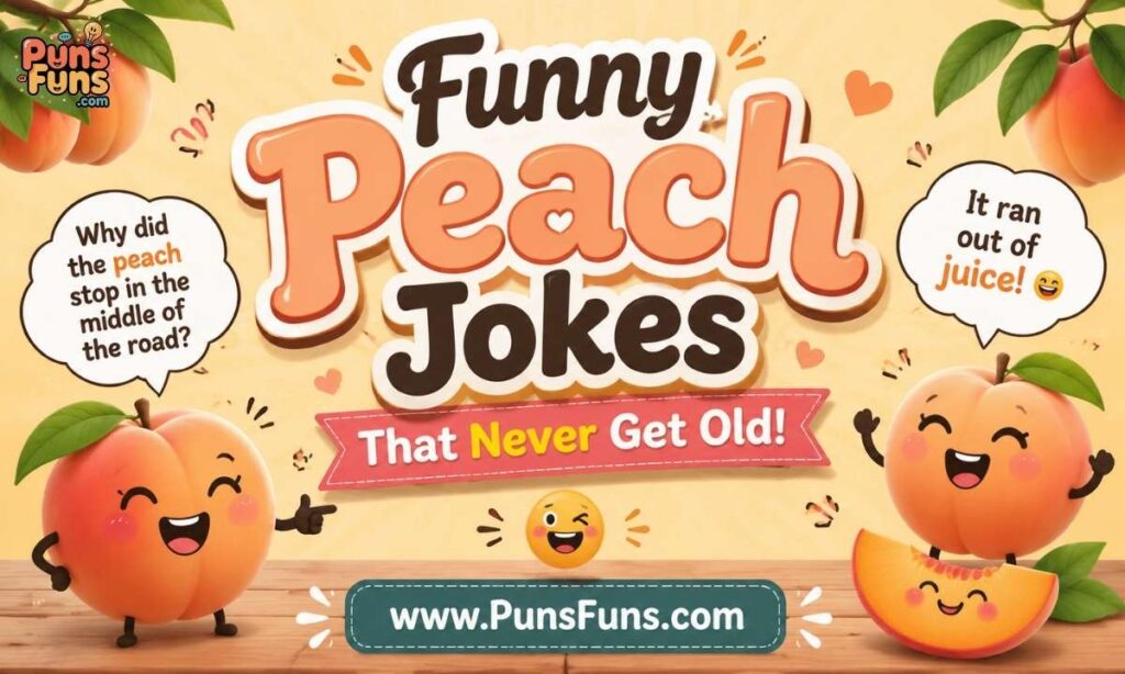 Funny Peach Jokes That Never Get Old