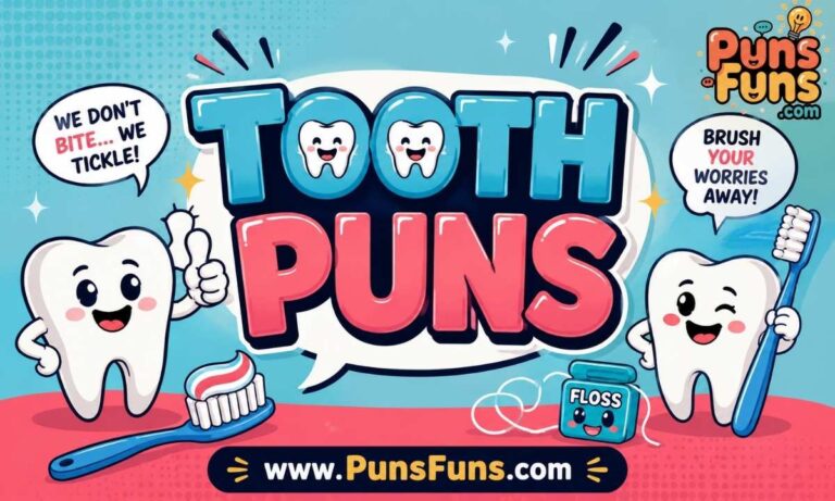 Tooth Puns